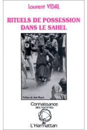  VIDAL Laurent - Rituels de possession dans le Sahel. Exemples peul et zarma du Niger