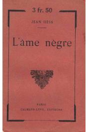  HESS Jean - L'ame nègre.