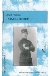  PSICHARI Ernest - Carnets de route. Présentation de Jean-François Durand