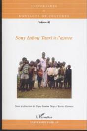  Itinéraires et Contacts de Culture - 40  Sony Labou Tansi à l'œuvre