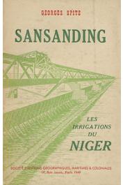  SPITZ Georges - Sansanding. Les irrigations du Niger
