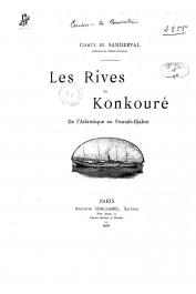  OLIVIER DE SANDERVAL Aimé - Les rives du Konkouré. De l'Atlantique au Foutah Djalon