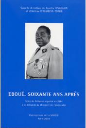  RIVALLAIN Josette, ALMEIDA-TOPOR Hélène d' (sous la direction de) - Félix Eboué, soixante ans après (actes du Colloque de 2004)