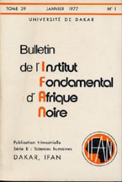  Bulletin de l'IFAN - Série B - Tome 39 - n°1 - Janvier 1977