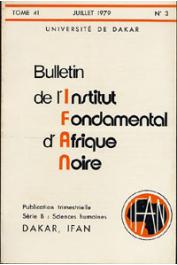  Bulletin de l'IFAN - Série B - Tome 41 - n°3 - Juillet 1979