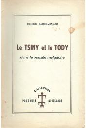  ANDRIAMANJATO Richard - Le Tsiny et le Tody dans la pensée malgache