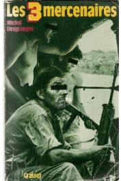 DESGRANGES Michel - Les 3 Mercenaires