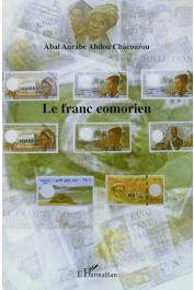  CHACOUROU Abal Anrabe Abdou - Le Franc comorien