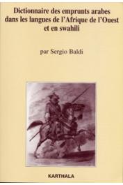  BALDI Sergio - Dictionnaire des emprunts arabes dans les langues de l'Afrique de l'Ouest