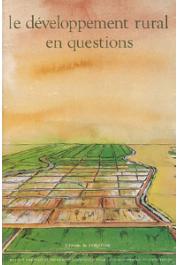 Le développement rural en questions. Paysages, espaces ruraux, systèmes agraires