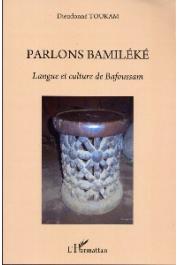  TOUKAM Dieudonné - Parlons Bamiléké. Langue et culture de Bafoussam