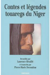  RIVAILLE Laurence, DECOUDRAS Pierre-Marie - Contes et légendes touaregs du Niger. Des hommes et des djinns