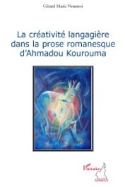  NOUMSSI Gérard Marie - La Créativité langagière dans la prose romanesque d'Ahmadou Kouroua