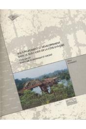  SCHWARTZ Alfred - Sous-peuplement et développement dans le Sud-Ouest de la Côte d'Ivoire: cinq siècles d'histoire économique et sociale