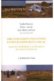  DANSERO Egidio, Luzzati Enrico, SECK Sidy Mohamed (sous la direction de) - Organisations paysannes et développement local. Leçons à partir du Delta du fleuve Sénégal