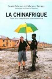  MICHEL Serge, BEURET Michel - La Chinafrique