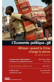  L'Economie Politique - 038, CHAPONNIERE Jean-Raphaël - Afrique: quand la Chine change la donne