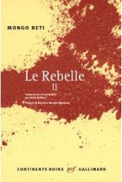  MONGO BETI, DJIFFACK André (édité par) - Le rebelle. Tome 2.