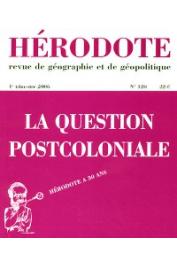  Hérodote 120 - La question postcoloniale