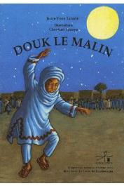  LOUDE Jean-Yves, EPANYA Christian (illustrations) - Douk le malin