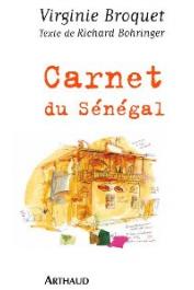 BROQUET Virginie, BOHRINGER Richard (textes) - Carnet du Sénégal