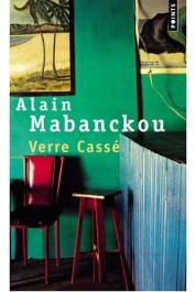  MABANCKOU Alain - Verre cassé