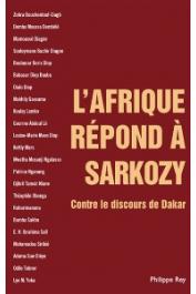  GASSAMA Makhily (sous la direction de) - L'Afrique répond à Sarkozy. Contre le discours de Dakar
