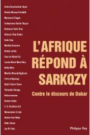  GASSAMA Makhily (sous la direction de) - L'Afrique répond à Sarkozy. Contre le discours de Dakar