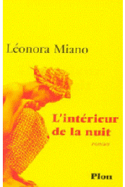  MIANO Léonora - L'Intérieur de la nuit