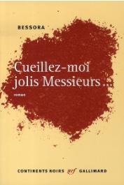  BESSORA - Cueillez-moi, jolis Messieurs