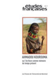  Etudes Françaises - 42/3, SEMUJANGA Josias, TCHEUYAP Alexie  (Sous la direction de) - Amadou Kourouma ou l'écriture comme mémoire du temps présnt