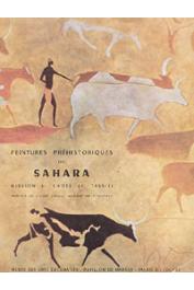 LHOTE Henri - La mission Henri Lhote au sahara. Peintures préhistoriques du Sahara
