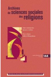  Archives de Sciences Sociales des Religions - 144 / octobre-décembre 2008 - Chine contemporaine