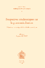  ROBERT Stéphane - Perspectives synchroniques sur la grammaticalisation. Polysémie, transcatégorialité et échelles syntaxiques