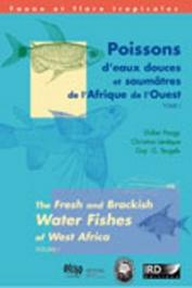  PAUGY Didier, LEVÊQUE Christian, TEUGELS Guy G. - Poissons d'eaux douces et saumâtres de l'Afrique de l'Ouest / The Fresh and Brackish Water Fishes of  West Africa