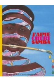  SAMBA Chéri, MAGNIN André, STORR Robert - J'aime Chéri Samba. Catalogue de l'exposition à la Fondation Cartier, Janvier 2004. Entretien avec André Magnin