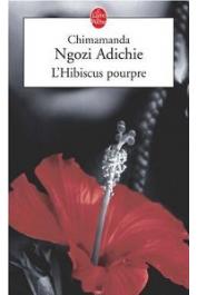  NGOZI ADICHIE Chimamanda - L'Hibiscus pourpre