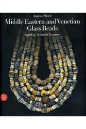  PANINI Augusto - Middle Eastern and Venetian Glass Beads. Eighth to Twentieth Centuries