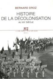  DROZ Bernard - Histoire de la décolonisation au XXe siècle