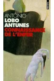  LOBO ANTUNES Antonio - Connaissance de l'enfer