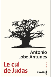  LOBO ANTUNES Antonio - Le Cul de judas