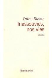  DIOME Fatou - Inassouvies, nos vies