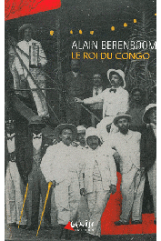 BERENBOOM Alain - Le Roi du Congo. Une enquête de Michel Van Loo, détective privé (édition 2012)