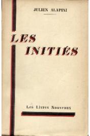  ALAPINI Julien - Les initiés