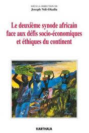  NDI-OKALLA Joseph, (sous la direction de) - Le deuxième synode africain face aux défis socio-économiques et éthiques du continent. Documents de travail