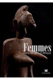  FALGAYRETTES-LEVEAU Christiane (sous la direction de) - Femmes dans les Arts d'Afrique. [exposition, Musée Dapper, Paris, 10 octobre 2008-20 juillet 2009]