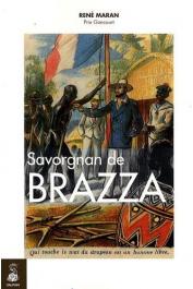  MARAN René - Savorgnan de Brazza