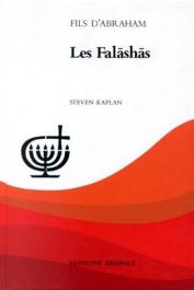  KAPLAN Steven - Fils d'Abraham: Les Falashas