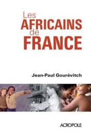  GOUREVITCH Jean-Paul - Les Africains de France
