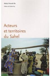  BA Abdoul Hameth - Acteurs et territoires du Sahel. Rôles des mises en relation dans la recomposition des territoires